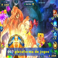 007 plataforma de jogos